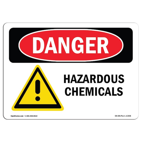 Safety Sign, OSHA Danger, 12" Height, 18" Width, Hazardous Chemicals, Landscape, D-1218-L-1308